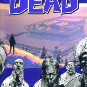 WALKING DEAD TP 03 SAFETY BEHIND BARS (NEW PTG)