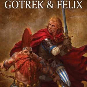 GOTREK & FELIX: THE FIRST OMNIBUS (PB)